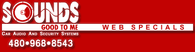 Car Audio Web Specials, Tempe, AZ Car Audio Web Specials, Tempe, AZ